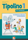 Buchcover Tipolino 1 - Fit in Musik, Handbuch für die Lehrperson, Ausgabe Schweiz