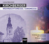 Buchcover Kirchberger Weihnachtsmesse / Singmesse CD