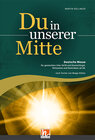 Buchcover Du in unserer Mitte (SATB) - Gesamtpartitur