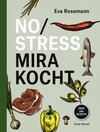 Buchcover No Stress Mira kocht