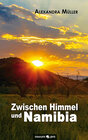 Buchcover Zwischen Himmel und Namibia
