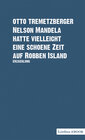 Buchcover Nelson Mandela hatte vielleicht eine schöne Zeit auf Robben Island