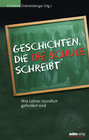 Buchcover Geschichten, die die Schule schreibt