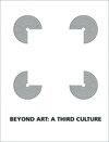 Buchcover Beyond Art: A Third Culture