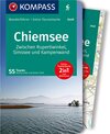Buchcover KOMPASS Wanderführer Chiemsee, Zwischen Rupertiwinkel, Simssee und Kampenwand, 55 Touren