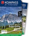Buchcover KOMPASS Wanderführer X-treme Bayerische Alpen, 70 Alpine Touren mit Extra-Tourenkarte