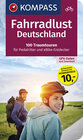 Buchcover Fahrradlust Deutschland, 100 Traumtouren für Pedalritter und E-Bike-Entdecker
