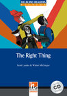 Buchcover Helbling Readers Blue Series, Level 5 / The Right Thing