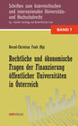 Buchcover Rechtliche und ökonomische Fragen der Finanzierung öffentlicher Universitäten in Österreich