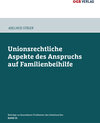 Buchcover Unionsrechtliche Aspekte des Anspruchs auf Familienbeihilfe