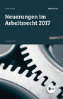 Buchcover Neuerungen im Arbeitsrecht 2017