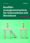 Buchcover Konfliktmanagementsystem für Unternehmen mit Betriebsrat