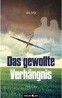 Buchcover Das gewollte Verhängnis