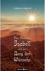 Buchcover Das Mädchen Isabell und der Berg der Wünsche