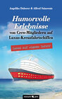 Buchcover Humorvolle Erlebnisse von Crew-Mitgliedern auf Luxus-Kreuzfahrtschiffen