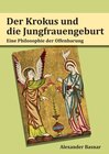 Buchcover Der Krokus und die Jungfrauengeburt