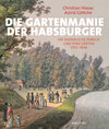 Buchcover Die Gartenmanie der Habsburger
