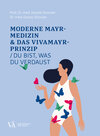 Buchcover Moderne Mayr-Medizin & das VIVAMAYR-Prinzip