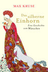Buchcover Das silberne Einhorn