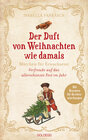 Buchcover Der Duft von Weihnachten wie damals. Märchen für Erwachsene. Adventkalender-Buch mit Geschichten, Gedichten und Rezepten
