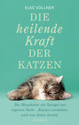Buchcover Die heilende Kraft der Katzen, 2. Auflage, Bestseller