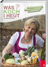 Buchcover WÅS KOCH I HEUT – Ein kulinarischer Streifzug durch die 4 Jahreszeiten