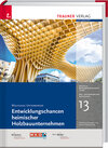 Buchcover Entwicklungschancen heimischer Holzbauunternehmen, Bau- und Immobilienwirtschaft Band 13
