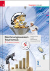Buchcover Rechnungswesen Tourismus 3 HFS/TFS inkl. digitalem Zusatzpaket
