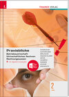 Buchcover Praxisblicke 2 HAS - Betriebswirtschaft, Wirtschaftliches Rechnen, Rechnungswesen inkl. digitalem Zusatzpaket