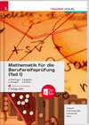 Buchcover Mathematik für die Berufsreifeprüfung (Teil 1) + digitales Zusatzpaket + E-Book