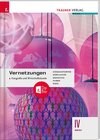 Buchcover Vernetzungen - Geografie und Wirtschaftskunde IV BAFEP + TRAUNER-DigiBox