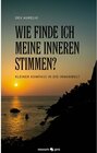 Buchcover Wie finde ich meine inneren Stimmen?
