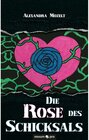 Buchcover Die Rose des Schicksals