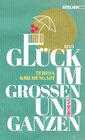 Buchcover Das Glück im Großen und Ganzen