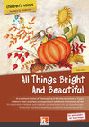 Buchcover All Things Bright and Beautiful (Children's voices)