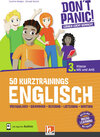 Buchcover DON'T PANIC! Lernen leicht gemacht, 50 Kurztrainings Englisch 3