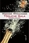 Buchcover Tödliche Gala: Österreich Krimi / Inspektor Oberbacher Reihe Bd.1
