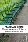 Buchcover Doblhofers Fälle: 25 Rätsel-Krimis aus Wien