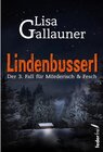 Buchcover Lindenbusserl: Österreich Krimi / Mörderisch und Fesch Bd.3