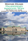Buchcover Halbseidenes barockes Wien