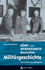 Buchcover Höhe- und Wendepunkte deutscher Militärgeschichte