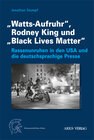 Buchcover „Watts-Aufruhr“, Rodney King und „Black Lives Matter“