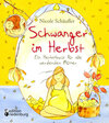 Buchcover Schwanger im Herbst - Ein Herbstbuch für alle werdenden Mütter