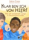 Buchcover Klar bin ich von hier! Was ein schwarzer Junge in Deutschland erlebt (Kinder- und Jugendbuch)