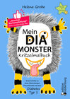 Buchcover Mein Dia-Monster Kritzelmalbuch - Erste Schritte zu einer lebenslangen Freundschaft mit dem Diabetes Typ 1