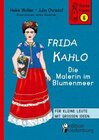 Buchcover Frida Kahlo - Die Malerin im Blumenmeer / Starke Frauen Bd.6 - Heike Wolter, Julia Christof, Anika Slawinski (ePub)