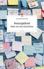 Buchcover #europelove. Mehr als eine Geschichte. Live is a story - story.one