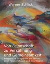 Buchcover Von Feindschaft zu Versöhnung und Gemeinsamkeit