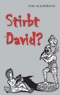 Buchcover Stirbt David ?
