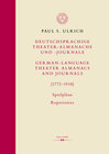 Buchcover Deutschsprachige Theater-Almanache und Journale / German-Language Theater Almanacs and Journals (1772-1918). Spielpläne 